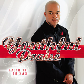 JJ Hairston & Youthful Praise - Thank You For The Change album cover