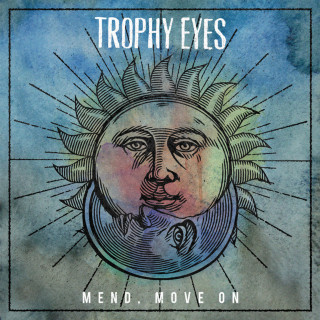 Trophy Eyes - Mend, Move On album cover