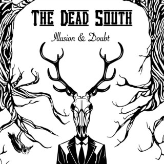 The Dead South - Illusion & Doubt album cover