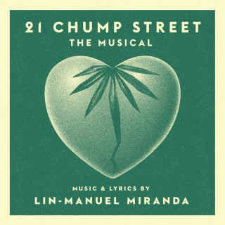 Lin-Manuel Miranda - 21 Chump Street: The Musical EP cover