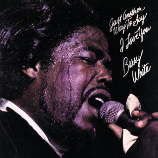 Barry White - Just Another Way To Say I Love You album cover