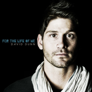 David Dunn - For The Life Of Me album cover