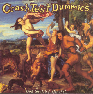 Crash Test Dummies - God Shuffled His Feet album cover