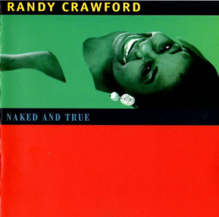 Randy Crawford - Naked & True album cover