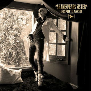 Shakespear's Sister - Cosmic Dancer album cover