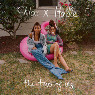 Chloe x Halle - The Two Of Us mixtape cover