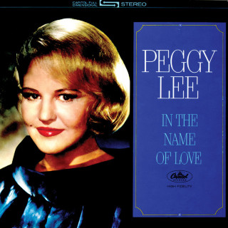 Peggy Lee - In The Name Of Love album cover