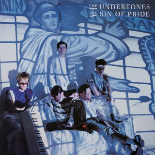 The Undertones - The Sin Of Pride album cover