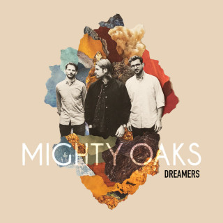 Mighty Oaks - Dreamers album cover
