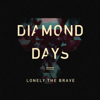 Lonely The Brave - Diamond Days EP cover