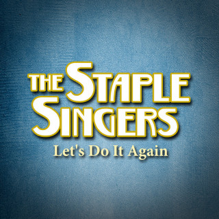 The Staple Singers - Let's Do It Again soundtrack cover
