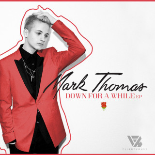 Mark Thomas - Down For A While EP cover