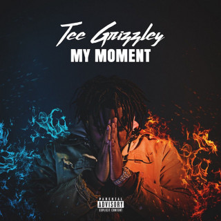 Tee Grizzley - My Moment mixtape cover