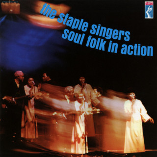 The Staple Singers - Soul Folk In Action album cover