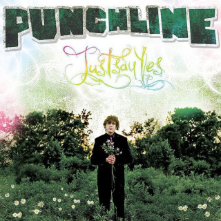 Punchline - Just Say Yes album cover