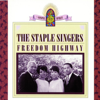The Staple Singers - Freedom Highway album cover