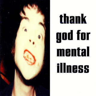 The Brian Jonestown Massacre - Thank God For Mental Illness album cover