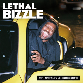Lethal Bizzle - You'll Never Make A Million From Grime EP cover