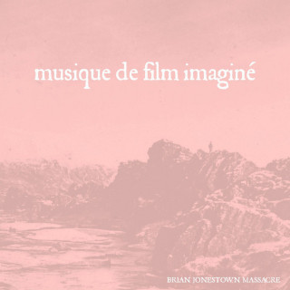 The Brian Jonestown Massacre - Musique De Film Imaginé album cover