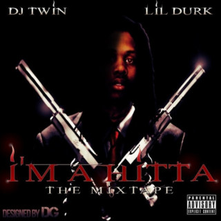 Lil Durk - I'm A Hitta: The Mixtape mixtape cover