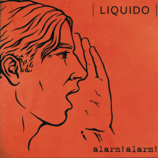 Liquido - Alarm! Alarm! album cover