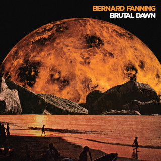 Bernard Fanning - Brutal Dawn album cover
