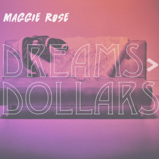 Maggie Rose - Dreams > Dollars EP cover