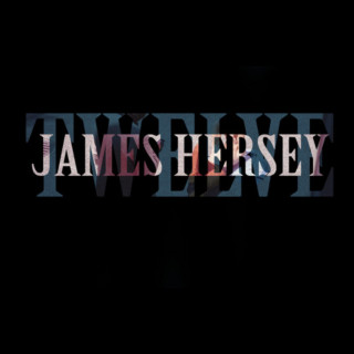 James Hersey - Twelve EP cover