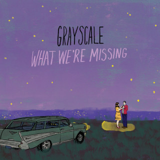 Grayscale - What We're Missing album cover