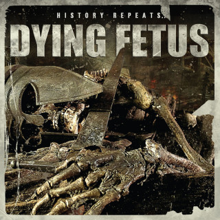 Dying Fetus - History Repeats... EP cover