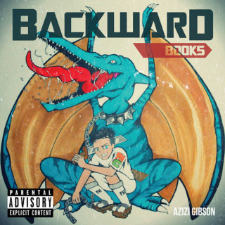 Azizi Gibson - Backward Books mixtape cover