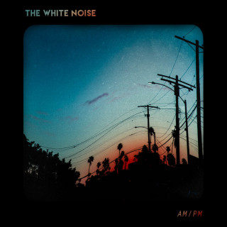 The White Noise - AM / PM album cover