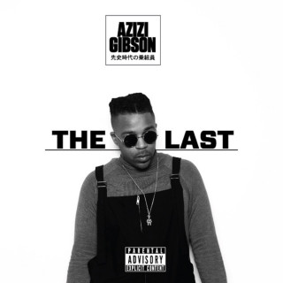 Azizi Gibson - The Last EP cover
