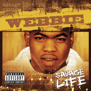 Webbie - Savage Life album cover