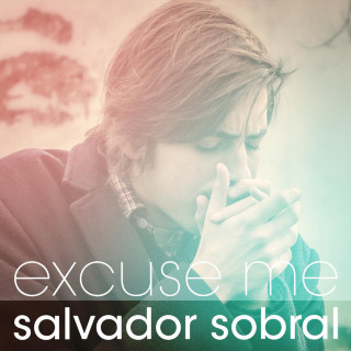 Salvador Sobral - Excuse Me album cover