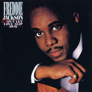 Freddie Jackson - Don't Let Love Slip Away album cover