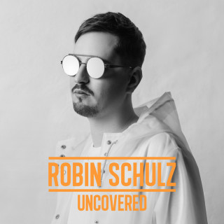 Robin Schulz - Uncovered album cover