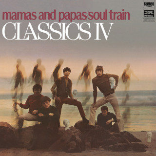 Classics IV - Mamas And Papas / Soul Train album cover