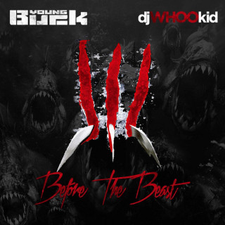 Young Buck - Before The Beast mixtape cover