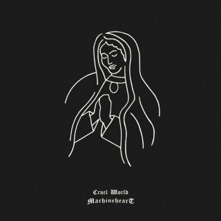 machineheart - Cruel World EP cover