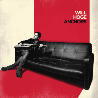 Will Hoge - Anchors album cover