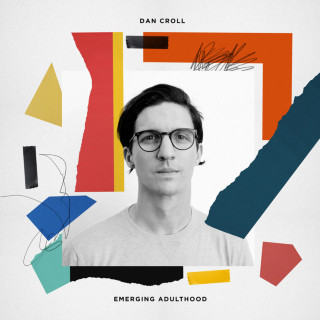 Dan Croll - Emerging Adulthood album cover