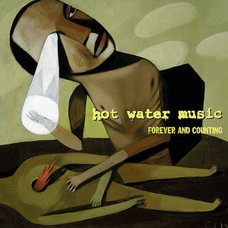 Hot Water Music - Forever And Counting album cover