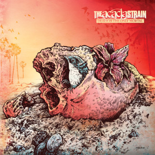 The Acacia Strain - Death Is The Only Mortal album cover