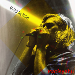 Matisyahu - Release The Bound EP cover