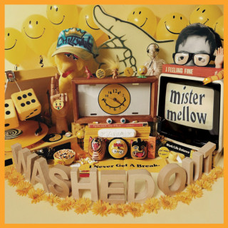 Washed Out - Mister Mellow album cover