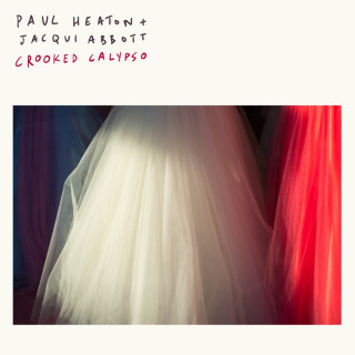 Paul Heaton & Jacqui Abbott - Crooked Calypso album cover