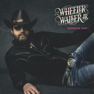Wheeler Walker Jr. - Redneck Shit album cover
