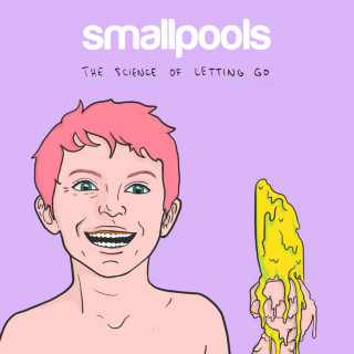 Smallpools - THE SCIENCE OF LETTING GO EP cover