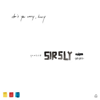 Sir Sly - Don't You Worry, Honey album cover